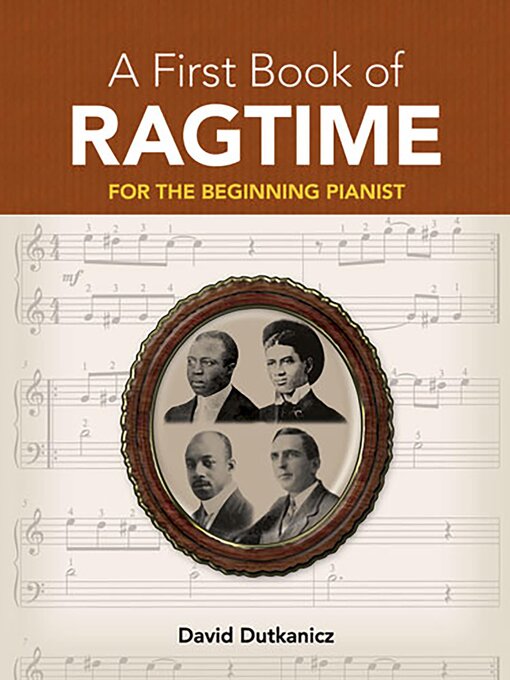Title details for A First Book of Ragtime by David Dutkanicz - Available